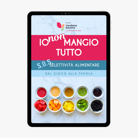 Io non mangio tutto - SOS selettività alimentare: dal gioco alla tavola